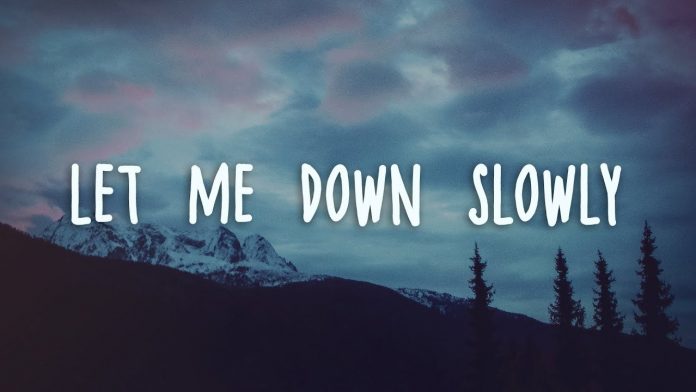 Let Me Down Slowly Lyrics - Alec Benjamin